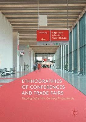 bokomslag Ethnographies of Conferences and Trade Fairs