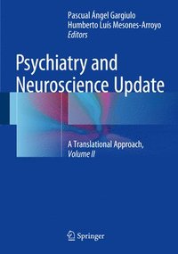 bokomslag Psychiatry and Neuroscience Update - Vol. II