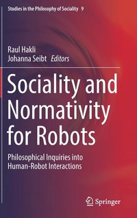 bokomslag Sociality and Normativity for Robots