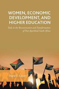 bokomslag Women, Economic Development, and Higher Education