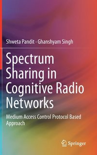 bokomslag Spectrum Sharing in Cognitive Radio Networks