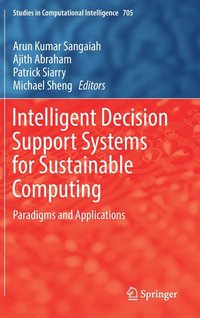 bokomslag Intelligent Decision Support Systems for Sustainable Computing