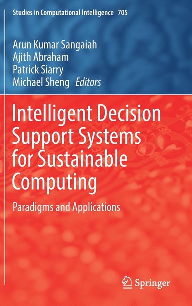 bokomslag Intelligent Decision Support Systems for Sustainable Computing