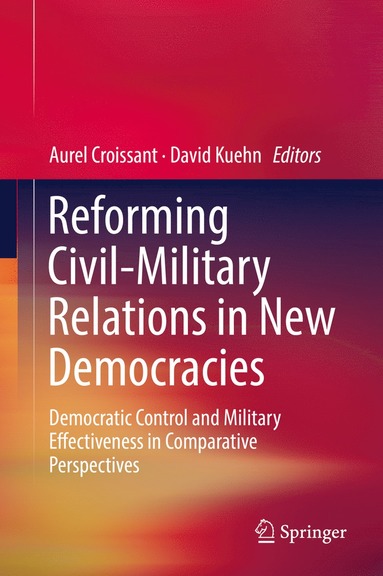 bokomslag Reforming Civil-Military Relations in New Democracies