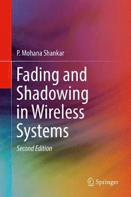 Fading and Shadowing in Wireless Systems