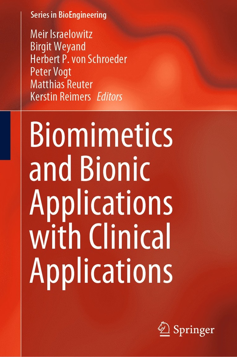 Biomimetics and Bionic Applications with Clinical Applications 1