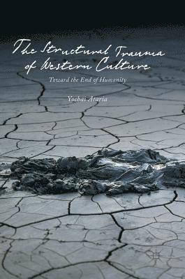 bokomslag Structural Trauma of Western Culture