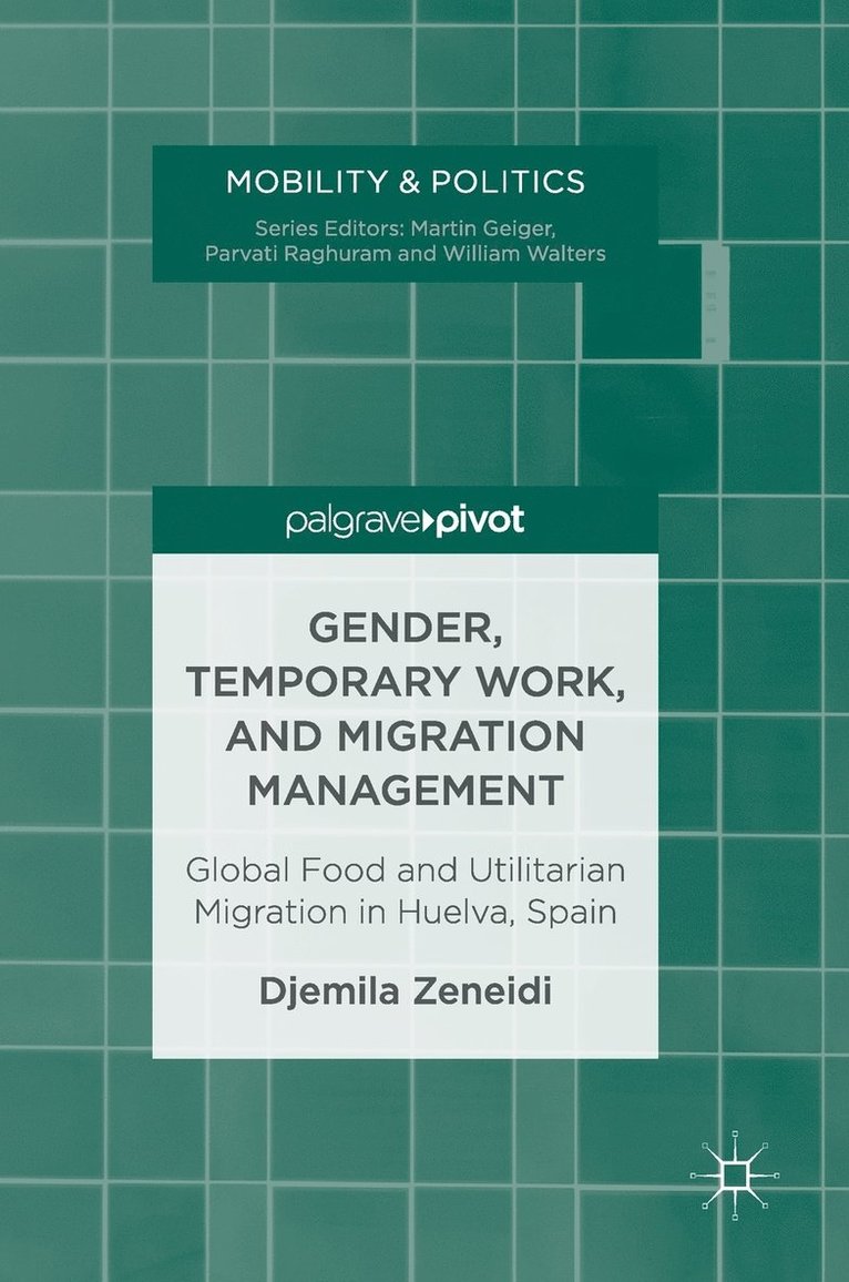 Gender, Temporary Work, and Migration Management 1