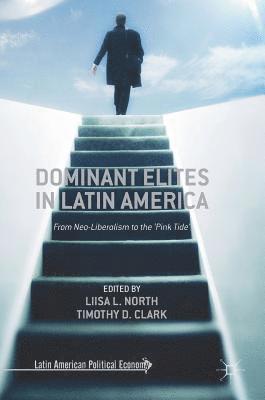 Dominant Elites in Latin America 1
