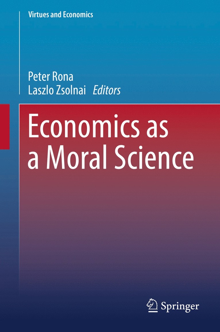 Peter Rona, Laszlo Zsolnai - Economics as a Moral Science, Inbunden