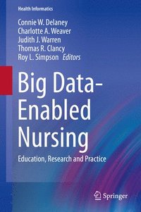 bokomslag Big Data-Enabled Nursing