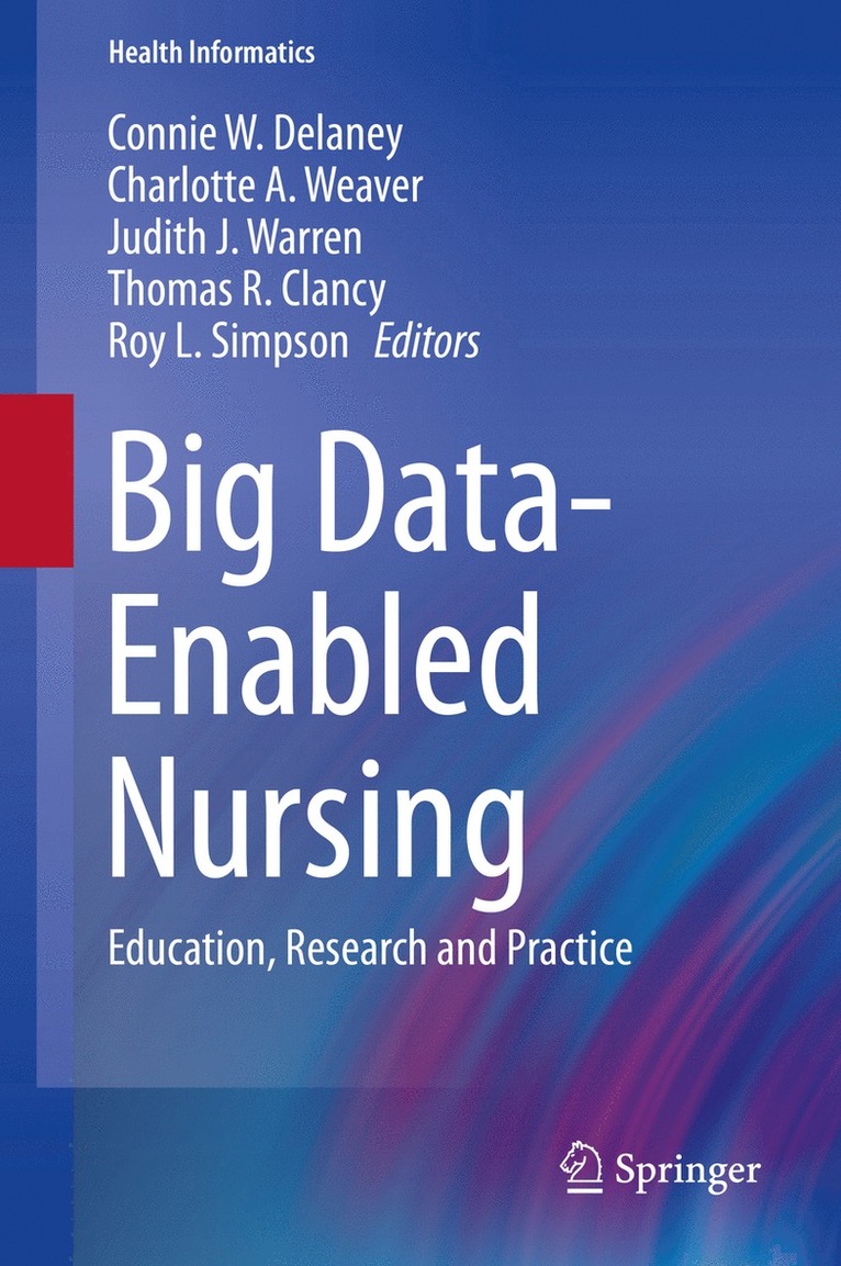 Big Data-Enabled Nursing