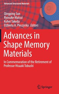 bokomslag Advances in Shape Memory Materials