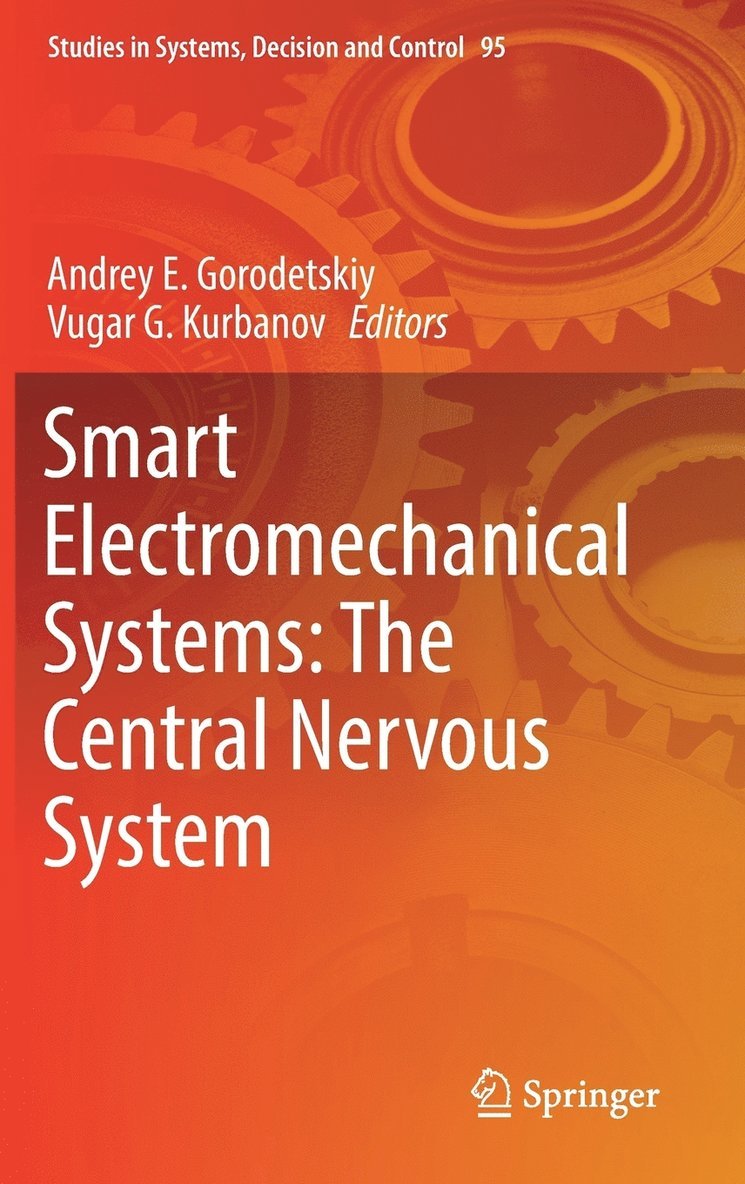 Smart Electromechanical Systems: The Central Nervous System 1