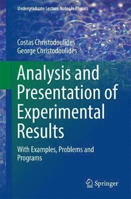 Analysis and Presentation of Experimental Results 1