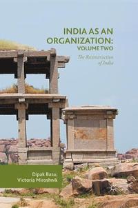 bokomslag India as an Organization: Volume Two