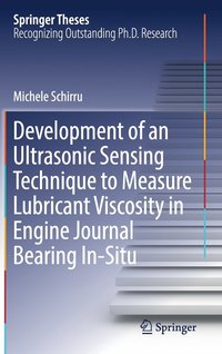 bokomslag Development of an Ultrasonic Sensing Technique to Measure Lubricant Viscosity in Engine Journal Bearing In-Situ