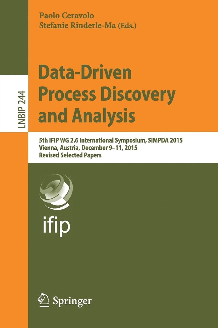 Data-Driven Process Discovery and Analysis 1