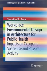 bokomslag Workplace Environmental Design in Architecture for Public Health