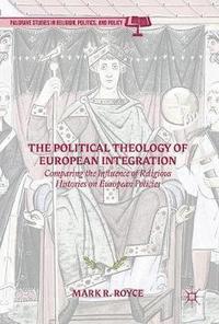 bokomslag The Political Theology of European Integration