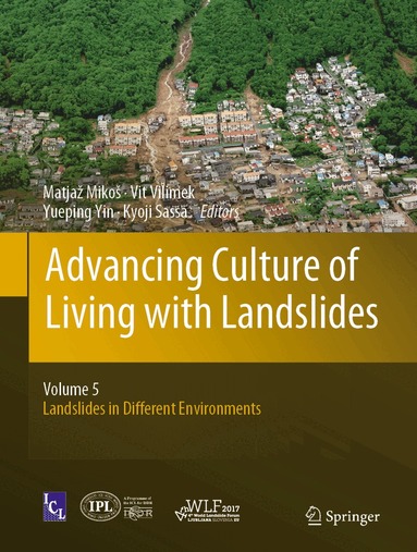 Matjaž Mikoš, Vít Vilímek, Yueping Yin, Kyoji Sassa - Advancing Culture of Living with Landslides, Inbunden