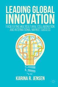 bokomslag Leading Global Innovation