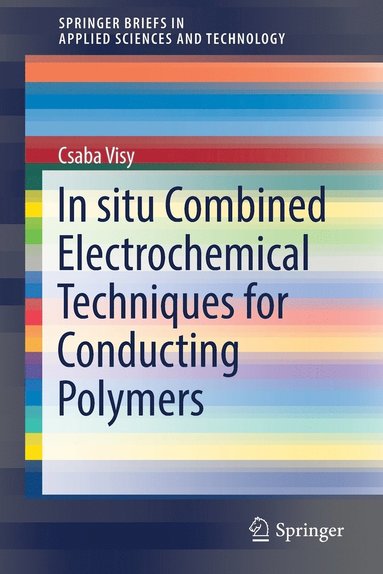 bokomslag In situ Combined Electrochemical Techniques for Conducting Polymers