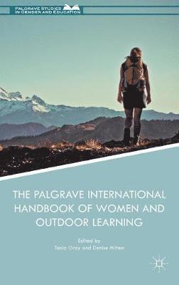 bokomslag The Palgrave International Handbook of Women and Outdoor Learning