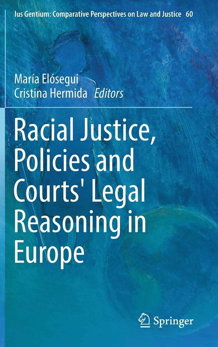 Racial Justice, Policies and Courts' Legal Reasoning in Europe 1