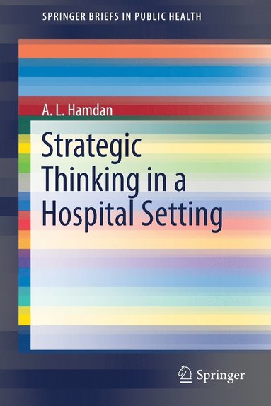 bokomslag Strategic Thinking in a Hospital Setting