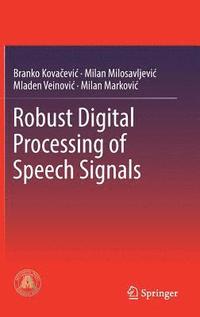 bokomslag Robust Digital Processing of Speech Signals