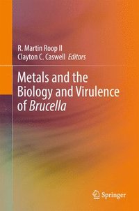 bokomslag Metals and the Biology and Virulence of Brucella