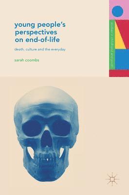 bokomslag Young People's Perspectives on End-of-Life