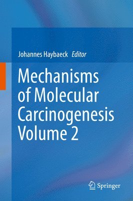 bokomslag Mechanisms of Molecular Carcinogenesis - Volume 2