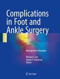 bokomslag Complications in Foot and Ankle Surgery