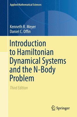 bokomslag Introduction to Hamiltonian Dynamical Systems and the N-Body Problem