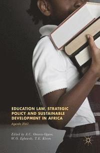 bokomslag Education Law, Strategic Policy and Sustainable Development in Africa