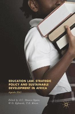 bokomslag Education Law, Strategic Policy and Sustainable Development in Africa