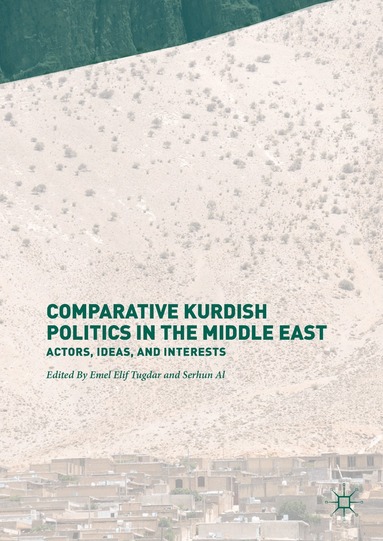 Emel Elif Tugdar, Serhun Al - Comparative Kurdish Politics in the Middle East, Inbunden