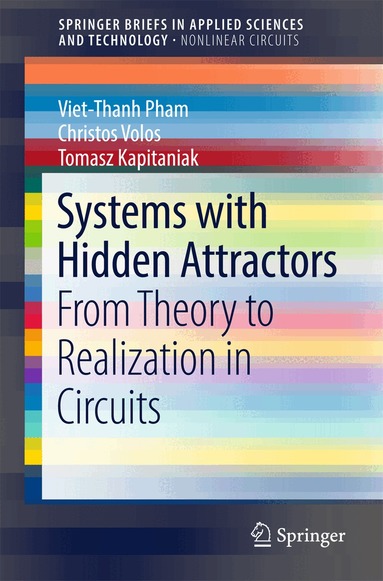 Viet-Thanh Pham, Christos Volos, Tomasz Kapitaniak - Systems with Hidden Attractors, Häftad