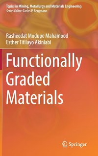 bokomslag Functionally Graded Materials