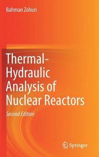 bokomslag Thermal-Hydraulic Analysis of Nuclear Reactors