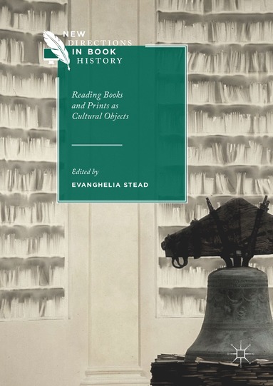 bokomslag Reading Books and Prints as Cultural Objects