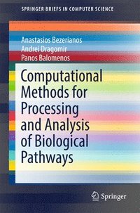 bokomslag Computational Methods for Processing and Analysis of Biological Pathways