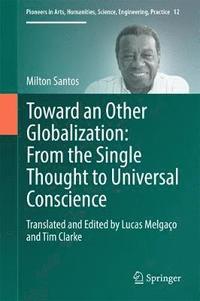 bokomslag Toward an Other Globalization: From the Single Thought to Universal Conscience