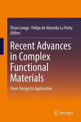 Recent Advances in Complex Functional Materials 1
