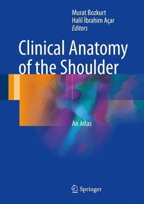 Clinical Anatomy of the Shoulder 1