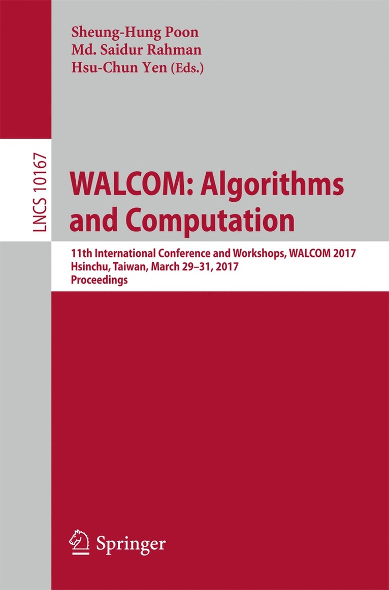 Sheung-Hung Poon, Md. Saidur Rahman, Hsu-Chun Yen, MD Saidur Rahman - WALCOM: Algorithms and Computation, Häftad
