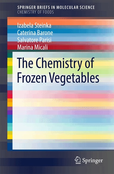 Izabela Steinka, Caterina Barone, Salvatore Parisi, Marina Micali - Chemistry of Frozen Vegetables, Häftad