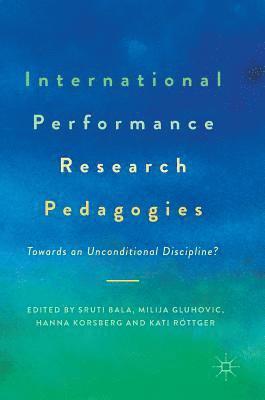 bokomslag International Performance Research Pedagogies